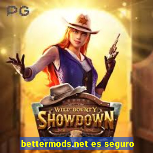 bettermods.net es seguro